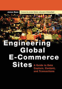 Engineering Global E-Commerce Sites : A Guide to Data Capture, Content, and Transactions (The Morgan Kaufmann Series in Data Management Systems)