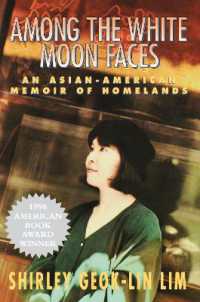 Among the White Moon Faces : An Asian-American Memoir of Homelands