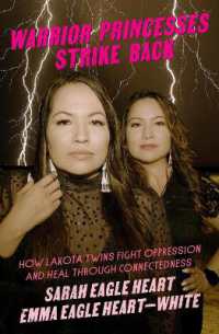 Warrior Princesses Strike Back : Lakota Twins on Overcoming Oppression and Healing