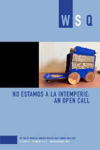 No estamos a la intemperie : An Open Call