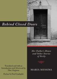 Behind Closed Doors : Her Father's House and Other Stories of Sicily