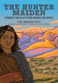 The Hunter Maiden : Feminist Folktales from around the World (Feminist Folktales)