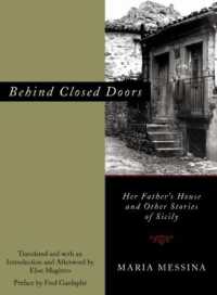 Behind Closed Doors : Her Father's House and Other Stories of Sicily