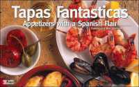 Tapas Fantasticas : Appetizers with a Spanish Flair (Nitty Gritty)