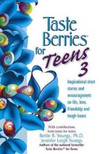 Taste Berries for Teens 3 : Inspirational Short Stories and Encouragement on Life, Love and Friends-Including the One in the Mirror