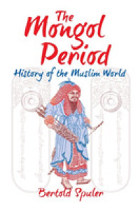 Mongol Period : History of the Muslim World