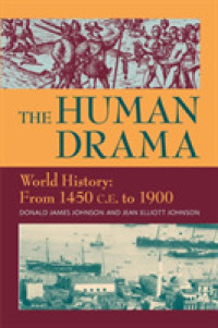 The Human Drama World History : From 1450 C.E. to 1900 (Volume 3)