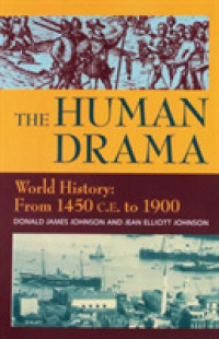 The Human Drama World History : From 1450 C.E. to 1900 (Volume 3)