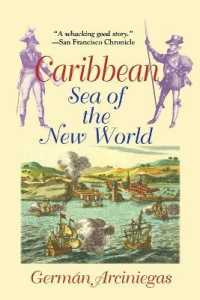 Caribbean : Sea of the New World
