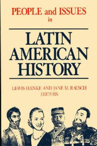People and Issues in Latin American History v. 2; from Independence to the Present （3RD）