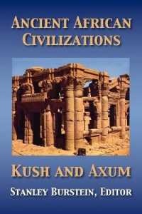 Ancient African Civilizations : Kush and Axum