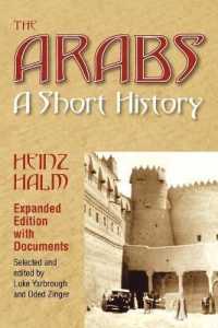 アラブ人の歴史<br>The Arabs : A Short History with Documents