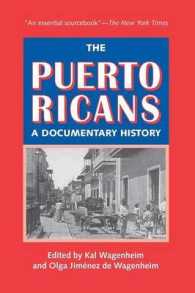 The Puerto Ricans: A Documentary History : Updated and Expanded 2013 Edition