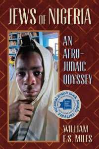 Jews of Nigeria : An Afro-Judaic Odyssey