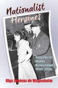 Nationalist Heroines : Puerto Rican Women History Forgot, 1930s-1950s