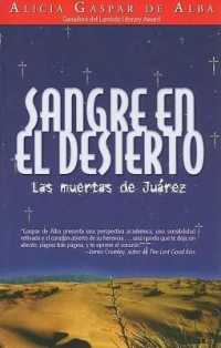 Sangre en el Desierto : Las Muertas de Juarez