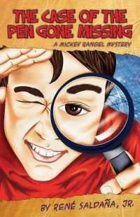 The Case of the Pen Gone Missing/El Caso de La Pluma Perdida : A Mickey Rangel Mystery/Coleccion Mickey Rangel, Detective Privado (Mickey Rangel Mystery)