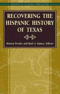 Recovering the Hispanic History of Texas (Recovering the U.S. Hispanic Literary Heritage)
