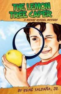 The Lemon Tree Caper/Le Intricga del Limonero (Mickey Rangel Mysteries)