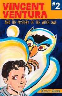 Vincent Ventura and the Mystery of the Witch Owl/Vincent Ventura Y El Misterio de la Bruja Lechuza (A Monster Fighter Mystery / Serie Exterminador de Monstruos)