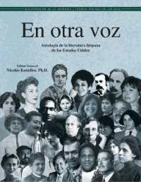 En Otra Voz : Antología de Literatura Hispana de Los Estados Unidos (Recovering the Us Hispanic Literary Heritage)