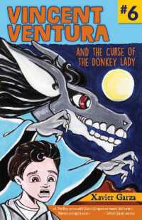 Vincent Ventura and the Curse of the Donkey Lady / Vincent Ventura Y La Maldición de la Mujer Burro (A Monster Fighter Mystery / Serie Exterminador de Monstruos)