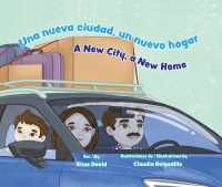Una Nueva Ciudad, Un Nuevo Hogar / a New City, a New Home