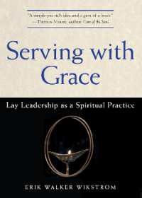 Serving with Grace : Lay Leadership as a Spiritual Practice
