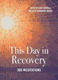 This Day in Recovery : 365 Meditations