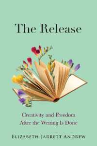 The Release : Creativity and Freedom after the Writing Is Done