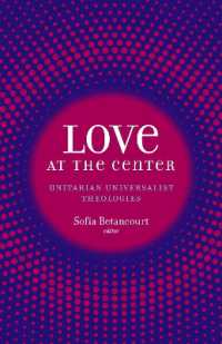 Love at the Center : Unitarian Universalist Theologies