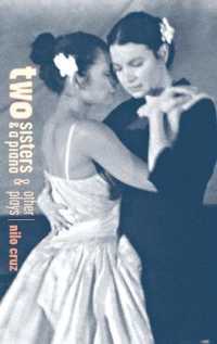 Two Sisters and a Piano and other plays