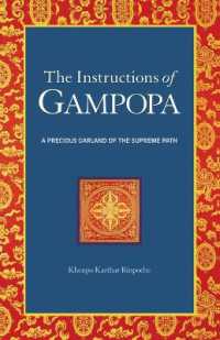 The Instructions of Gampopa: A Precious Garland of the Supreme Path (Dream Flag Series")