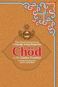 Chod in the Ganden Tradition: The Oral Instructions of Kyabje Zong Rinpoche