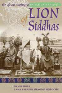 Lion of Siddhas : The Life and Teachings of Padampa Sangye
