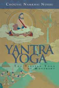 Yantra Yoga : Tibetan Yoga of Movement