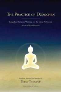 The Practice of Dzogchen : Longchen Rabjam's Writings on the Great Perfection