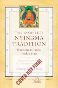 The Complete Nyingma Tradition from Sutra to Tantra, Books 1 to 10 : Foundations of the Buddhist Path (The Complete Nyingma Tradition)