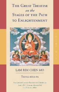 The Great Treatise on the Stages of the Path to Enlightenment (Volume 1) (The Great Treatise on the Stages of the Path, the Lamrim Chenmo)