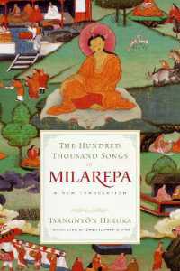 The Hundred Thousand Songs of Milarepa : A New Translation