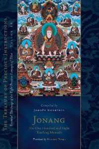 Jonang: the One Hundred and Eight Teaching Manuals : Essential Teachings of the Eight Practice Lineages of Tibet, Volume 18 (The Treasury of Precious Instructions)