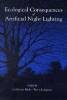 夜の人工光：環境への影響<br>Ecological Consequences of Artificial Night Lighting