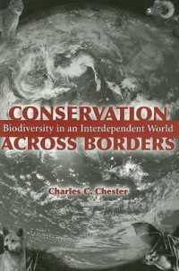 国境を越えた環境保護<br>Conservation Across Borders : Biodiversity in an Interdependent World