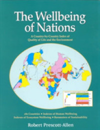 The Wellbeing of Nations : A Country-By-Country Index of Quality of Life and the Environment
