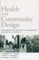 保健とコミュニティ・デザイン：人間環境の影響<br>Health and Community Design : The Impact of the Built Environment on Physical Activity