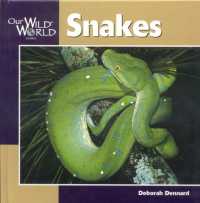 Snakes (Our Wild World)