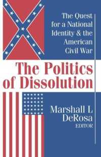 The Politics of Dissolution : Quest for a National Identity and the American Civil War