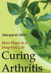 Curing Arthritis : More Ways to a Drug-Free Life (Transaction Large Print Books) （LRG）