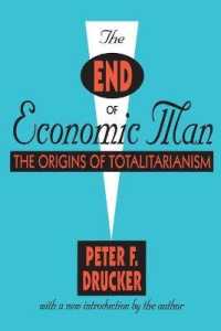 ドラッカー『経済人の終わり―新全体主義の研究』（原書）<br>The End of Economic Man : The Origins of Totalitarianism