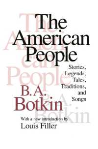 The American People : Stories, Legends, Tales, Traditions and Songs